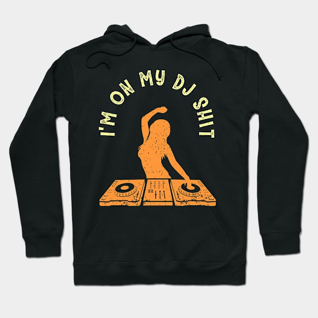 Deejay Disc Jockey Meme Design for a DJ Hoodie by AlleyField